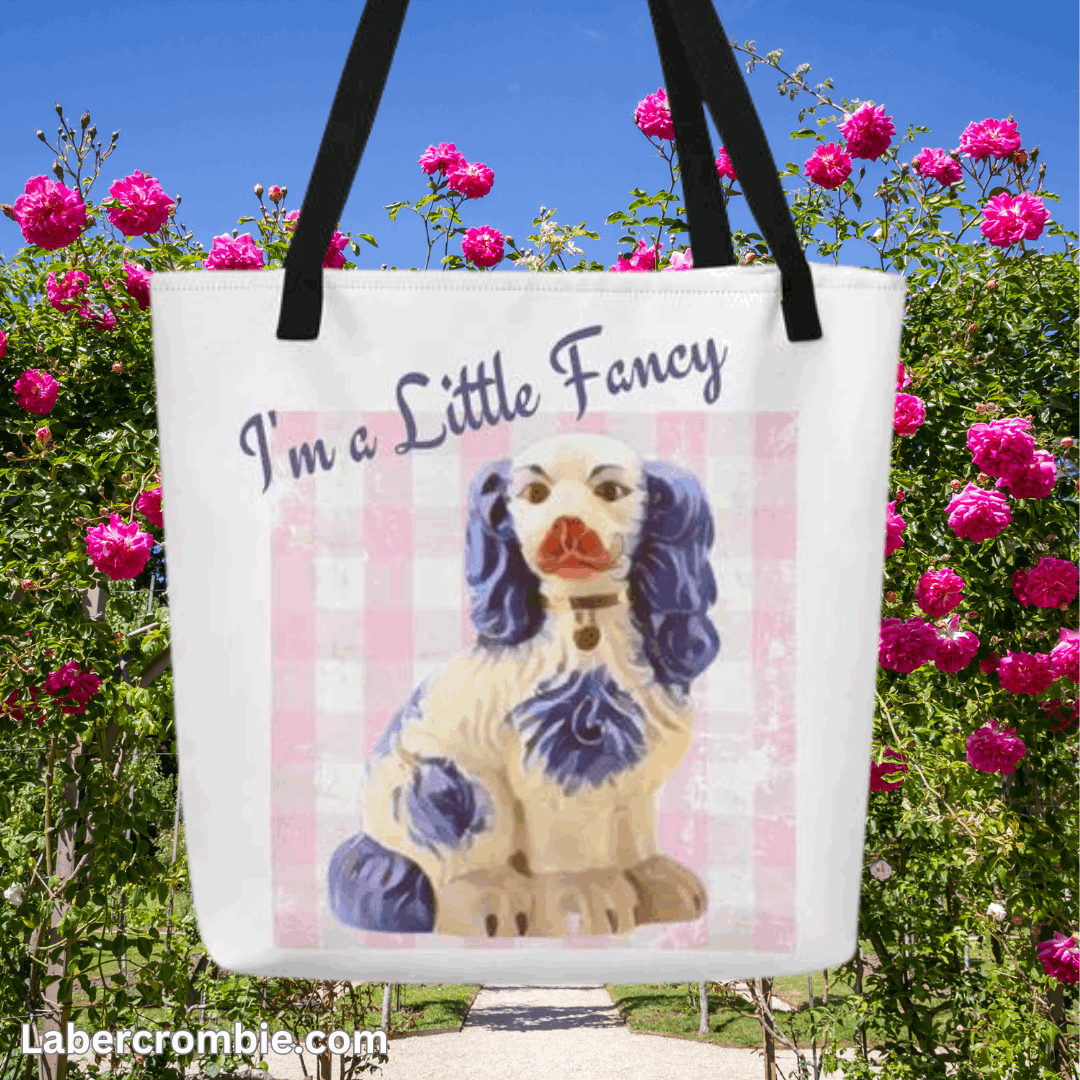 I'm A Little Fancy Large Tote Bag