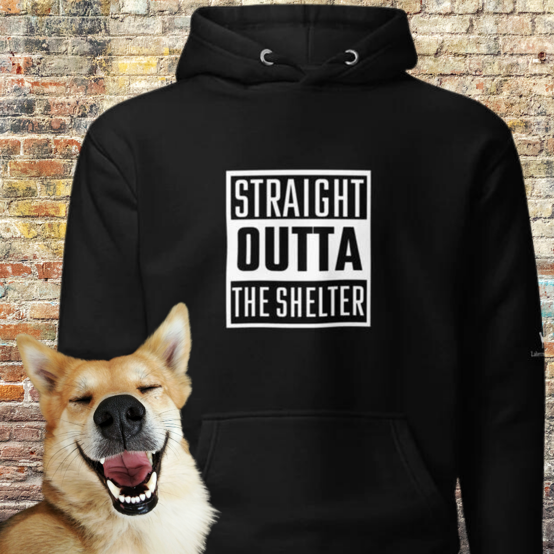Straight Outta The Shelter Unisex Hoodie