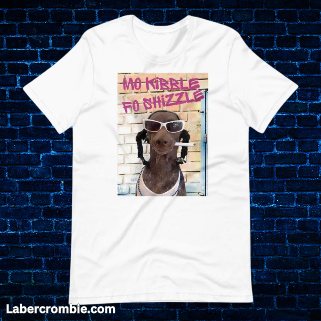 Mo Kibble Fo Shizzle Unisex t-shirt