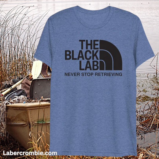 Never Stop Retrieving Short sleeve t-shirt