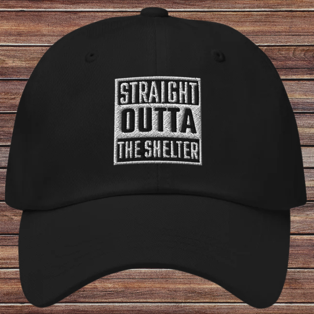 Straight Outta The Shelter Dad hat