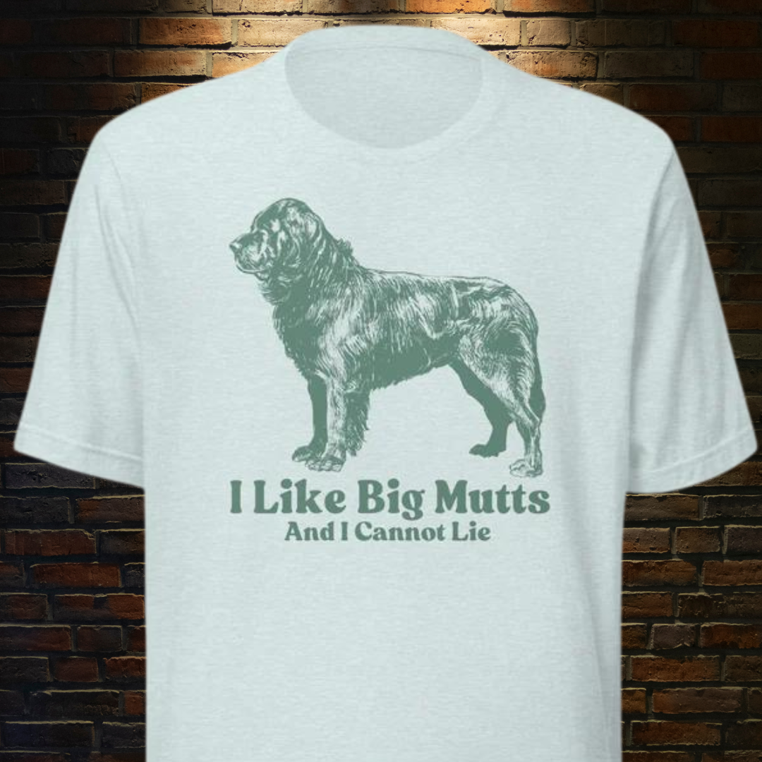 I Like Big Mutts Unisex t-shirt