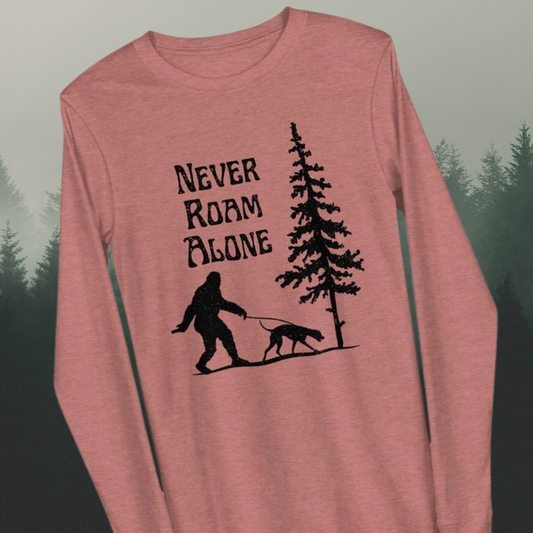 Never Roam Alone Unisex Long Sleeve Tee