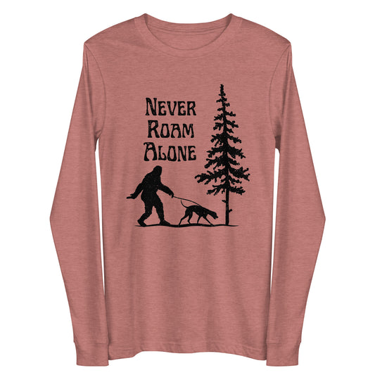 Never Roam Alone Unisex Long Sleeve Tee