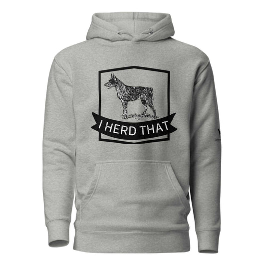 I Herd That Unisex Hoodie