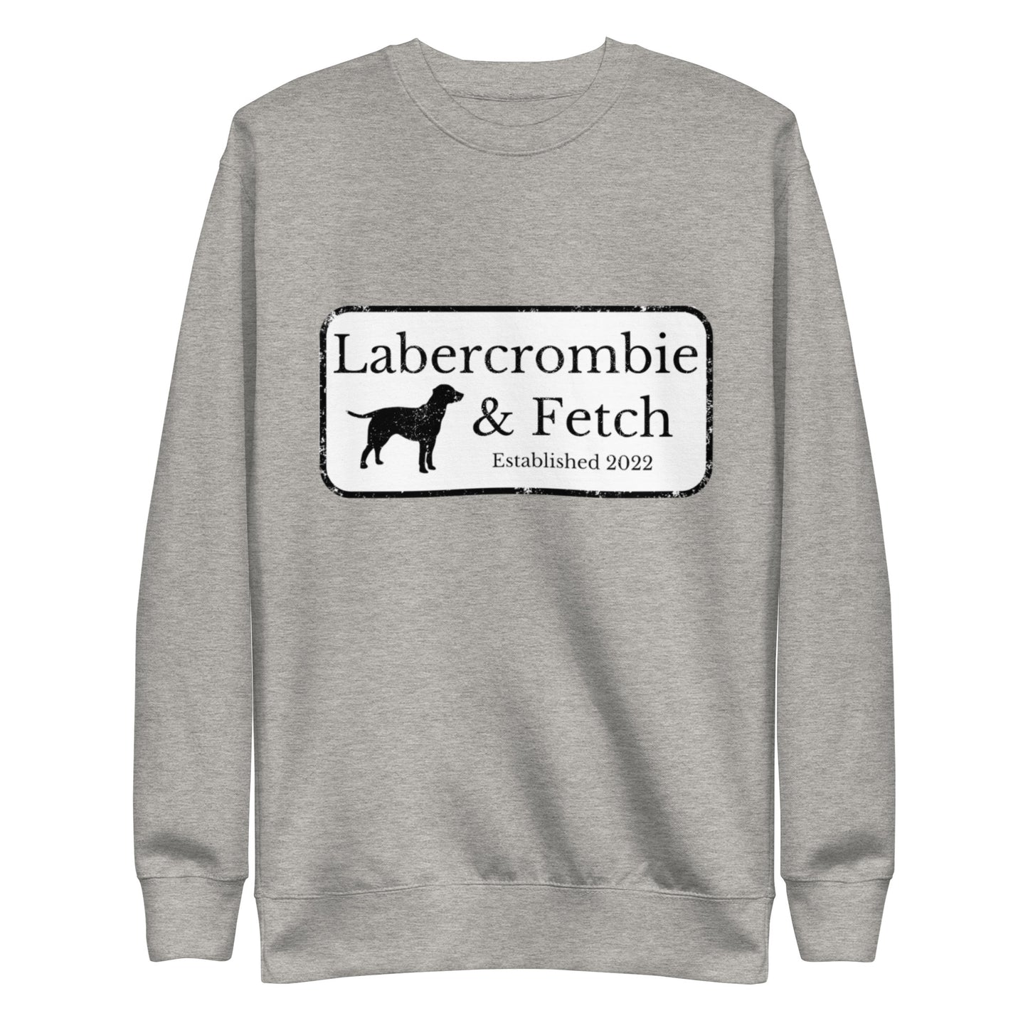 Labercrombie est 2022 Unisex Premium Sweatshirt