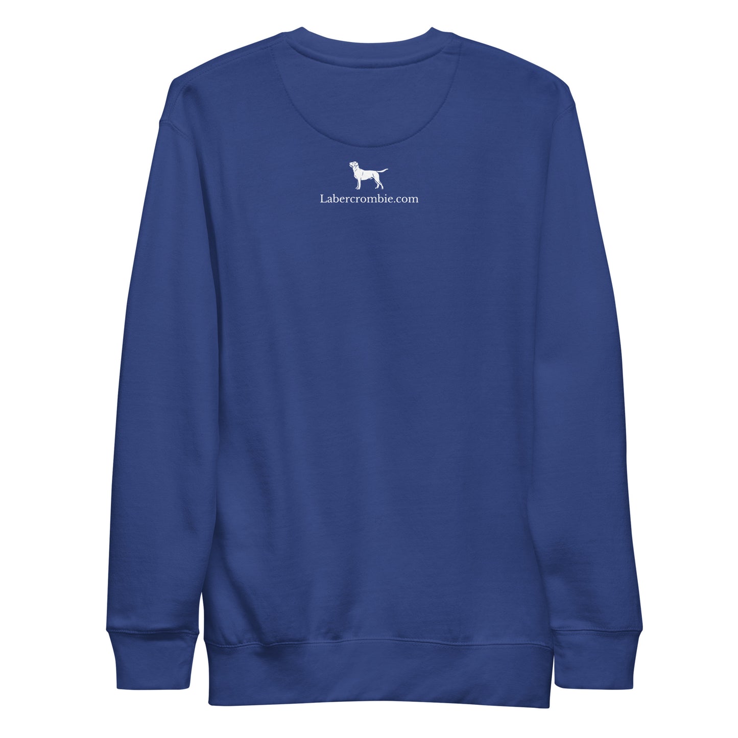 If Our Dog Doesn't Like You Unisex Premium Sweatshirt