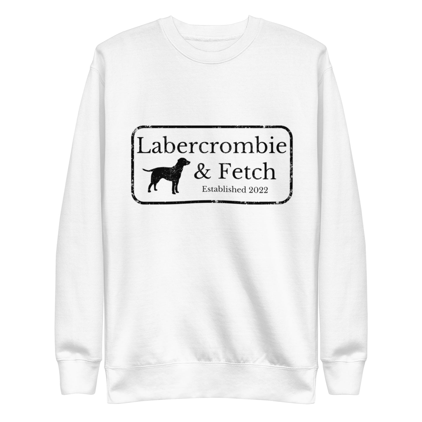 Labercrombie est 2022 Unisex Premium Sweatshirt