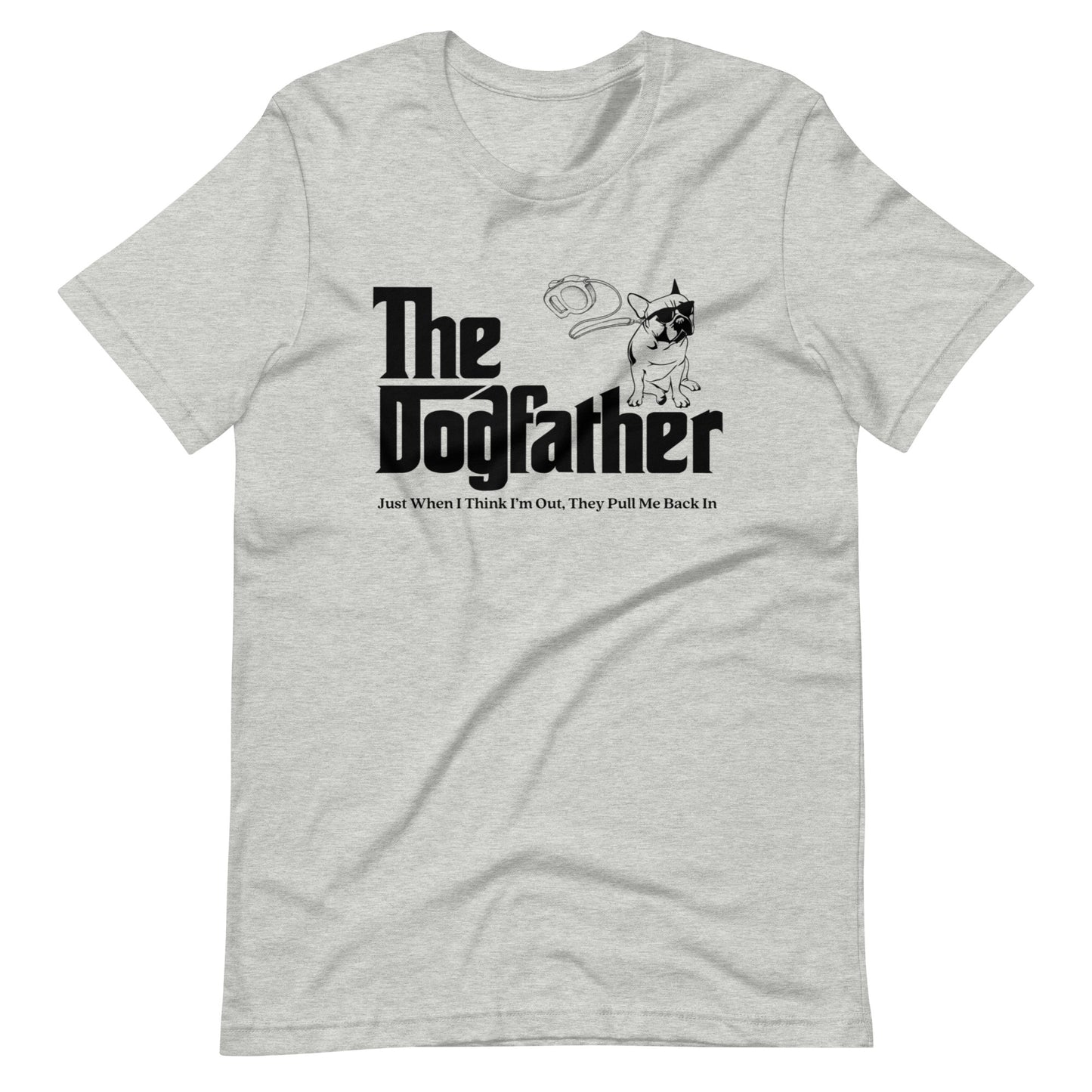 The Dogfather Unisex t-shirt