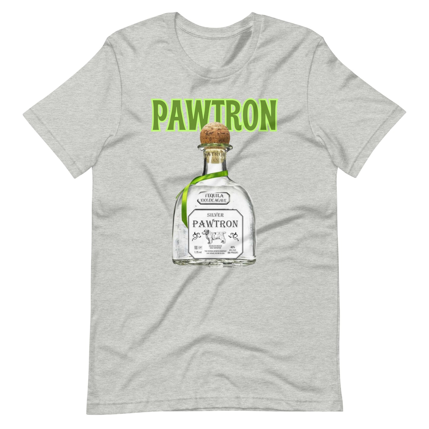 Pawtron Tequila Unisex t-shirt
