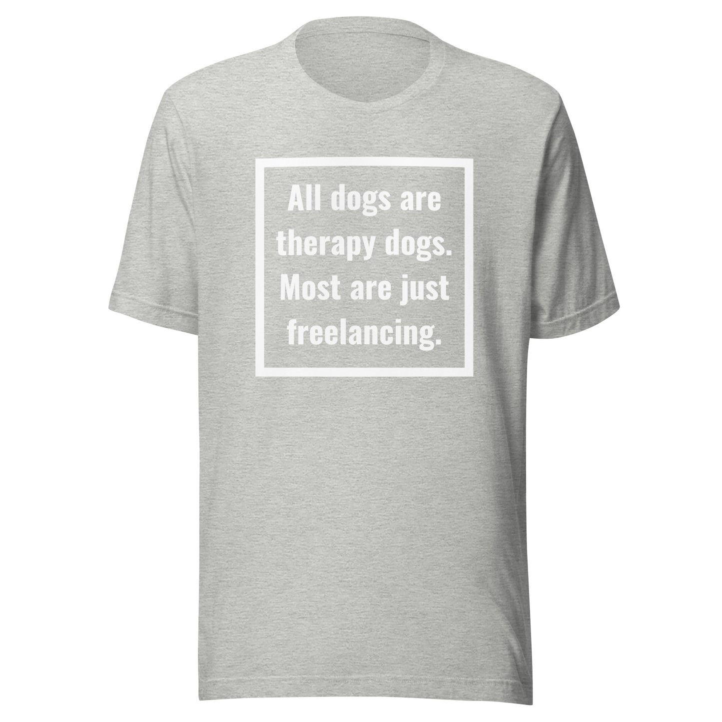 Therapy Dogs Unisex t-shirt