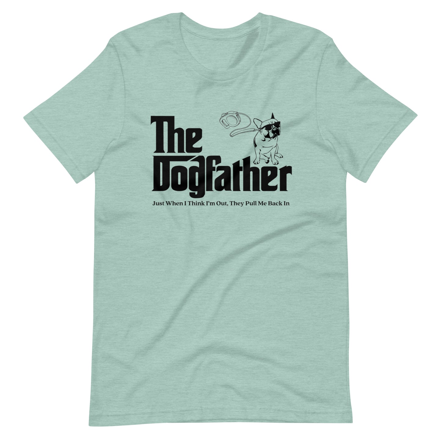 The Dogfather Unisex t-shirt