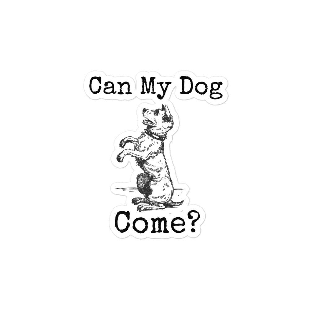 Can My Dog Come stickers