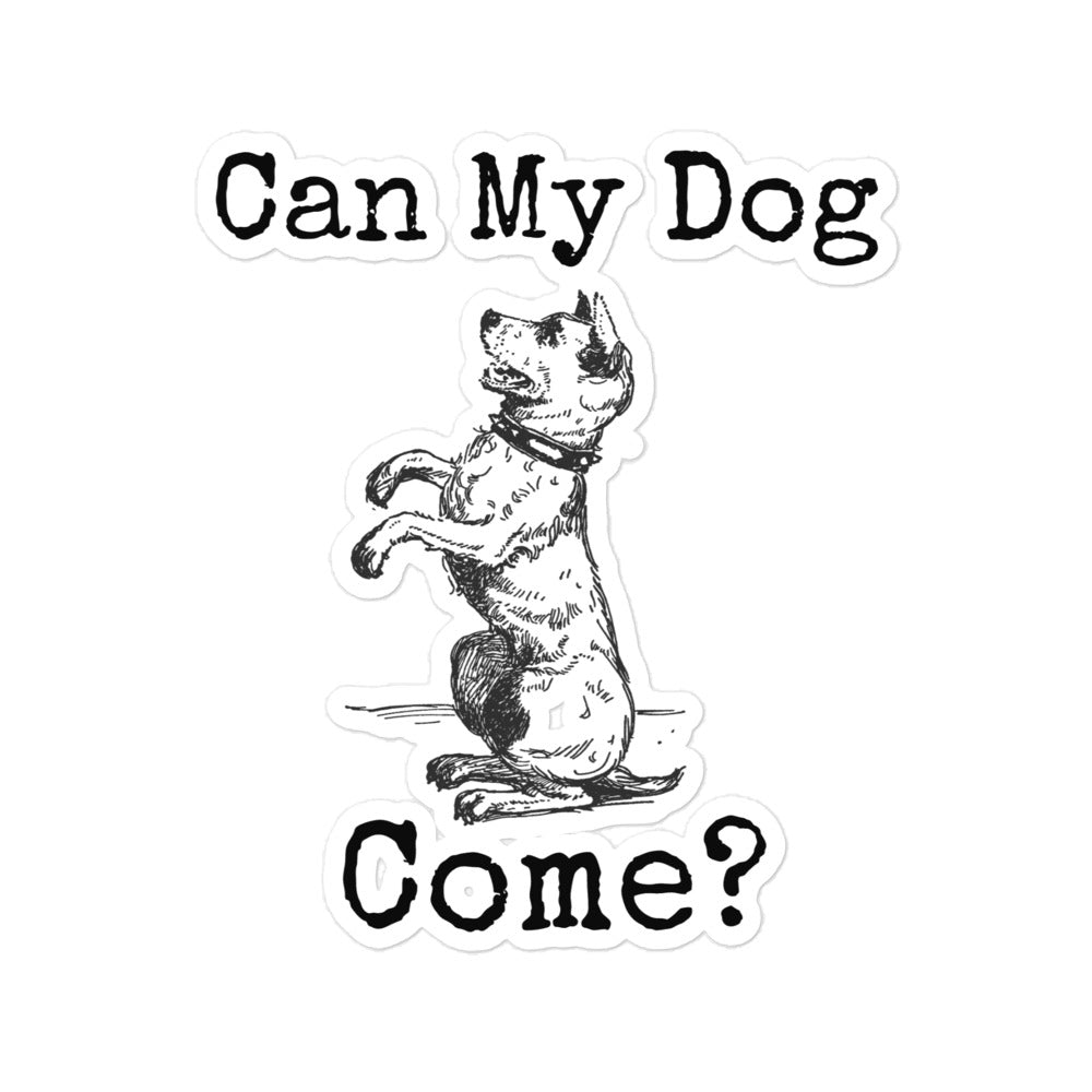 Can My Dog Come stickers
