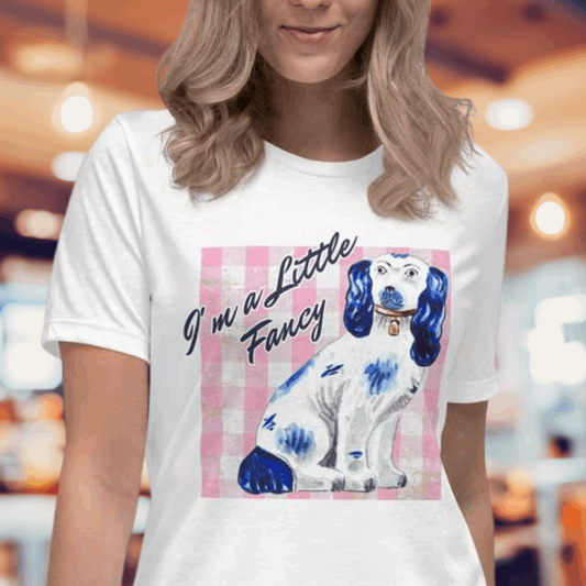 I'm a Little Fancy Women's Relaxed T-Shirt