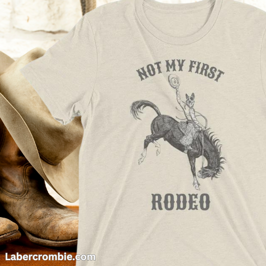 Not My First Rodeo Short sleeve t-shirt