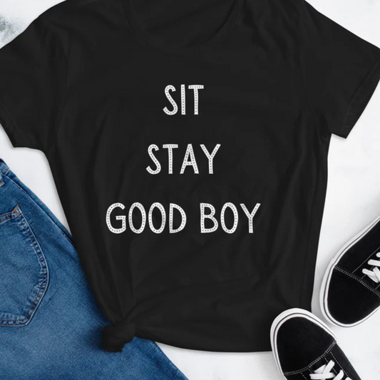 Sit Stay Good Boy Women's short sleeve t-shirt