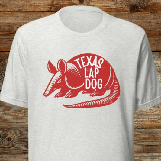 Armadillo Texas Lap Dog Unisex t-shirt