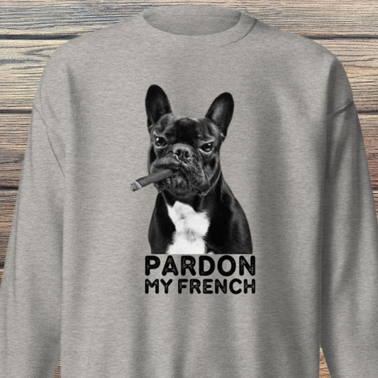 Pardon My French Unisex Premium Sweatshirt