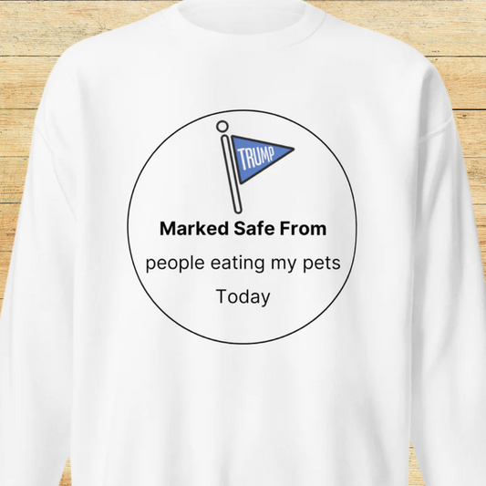 Marked Safe Unisex Premium Sweatshirt