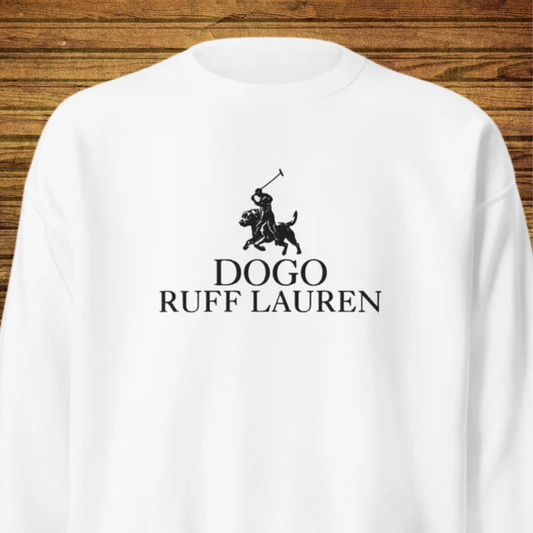 Embroidered Dogo Ruff Lauren Unisex Premium Sweatshirt