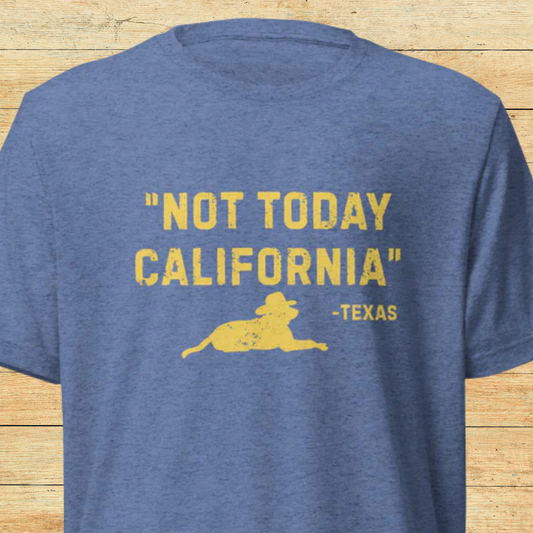 Not Today California Short sleeve t-shirt