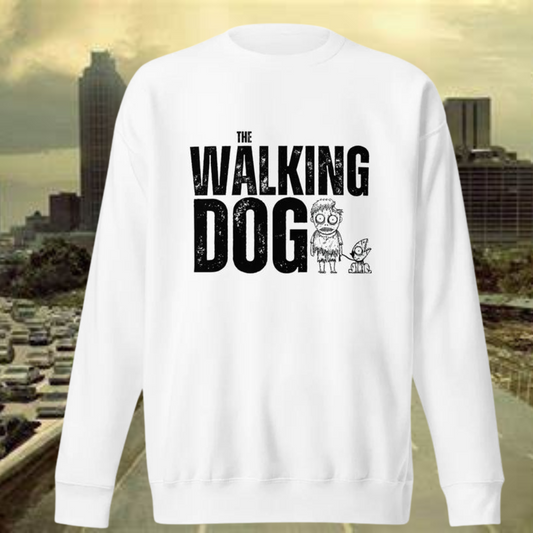 The Walking Dog Unisex Premium Sweatshirt