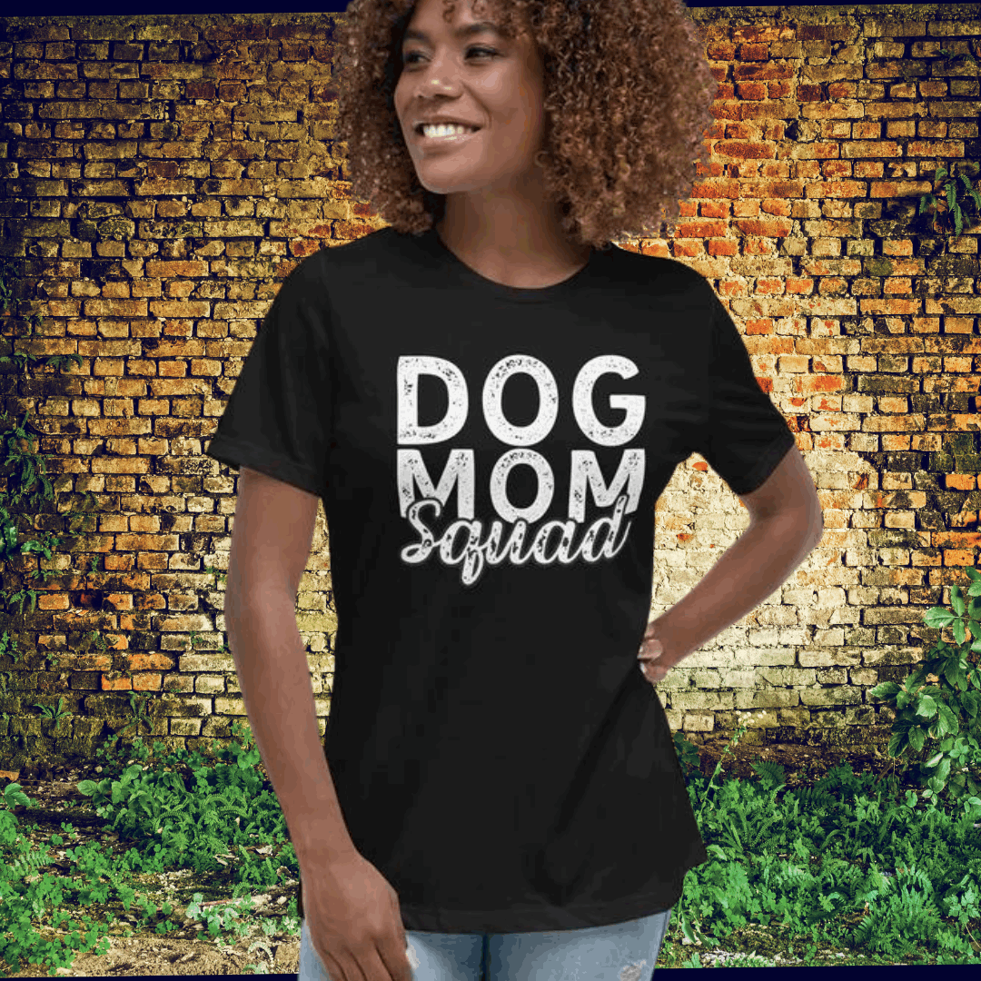 Dog Mom Squad Women's Relaxed T-Shirt
