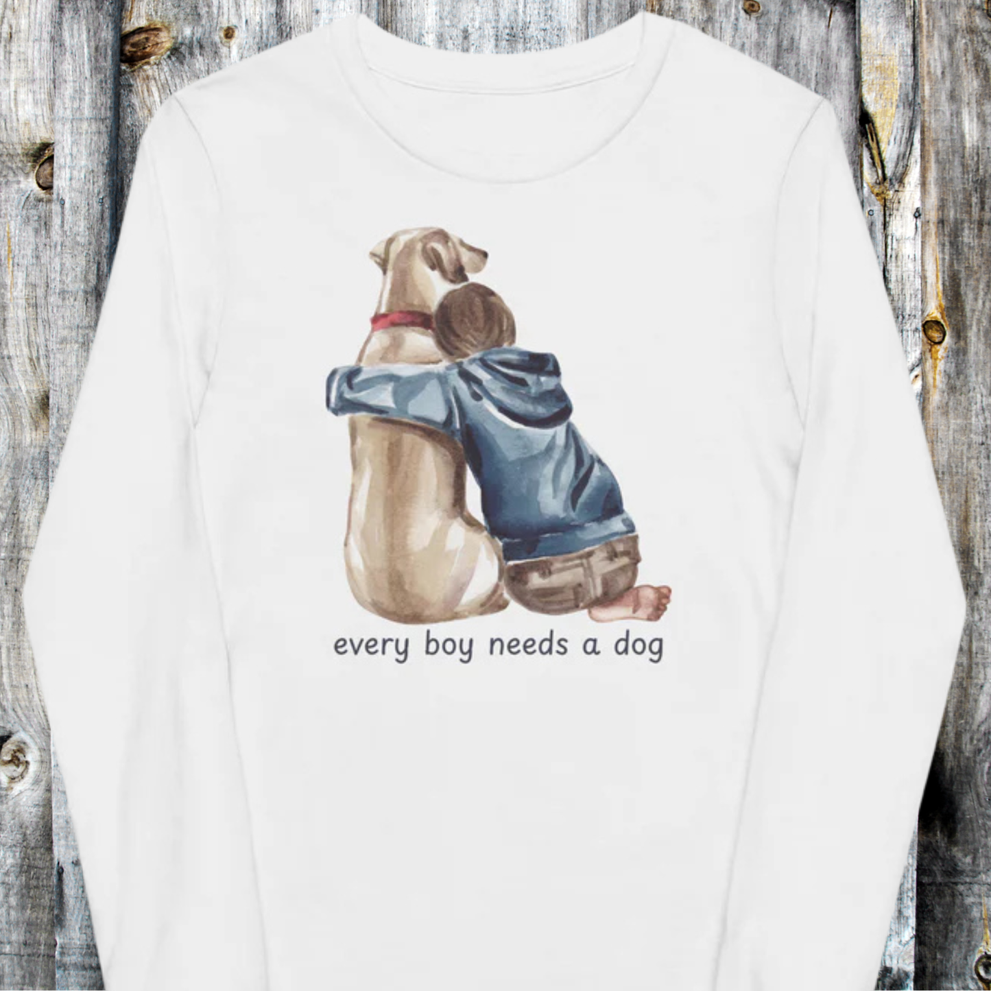 Every Boy Needs A Dog Youth long sleeve tee