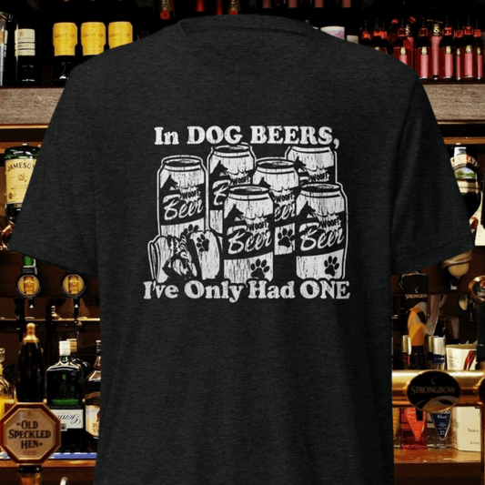 Dog Beers Short sleeve t-shirt