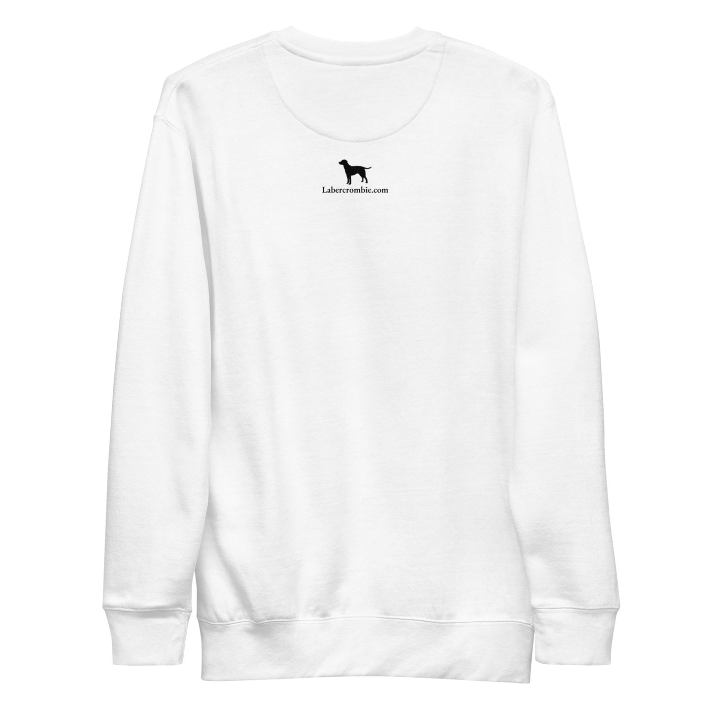Have a Nice Dog Unisex Premium Sweatshirt