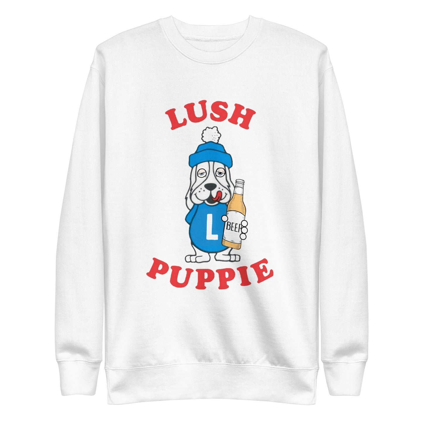 Lush Puppie Unisex Premium Sweatshirt
