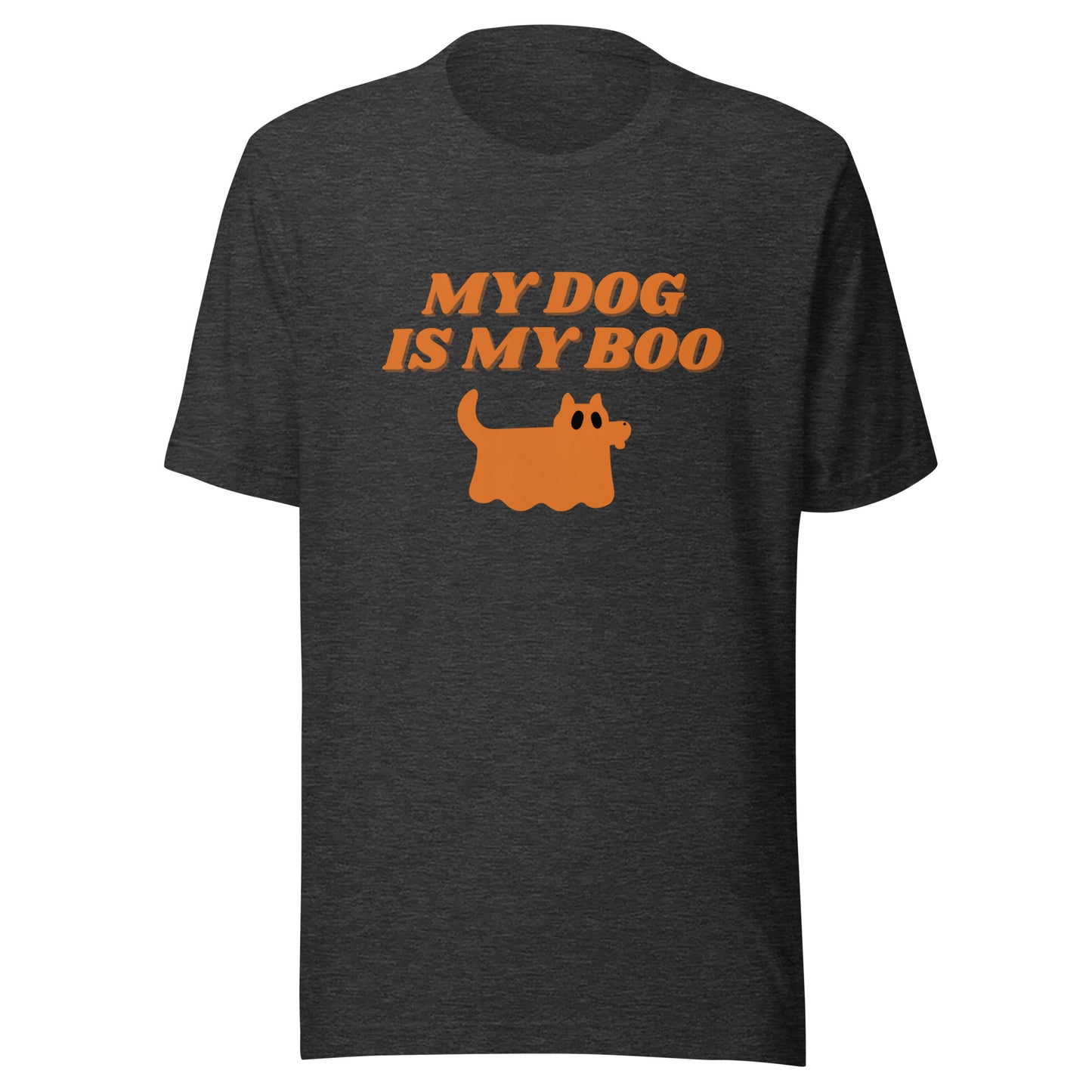 My Dog is My Boo Unisex t-shirt