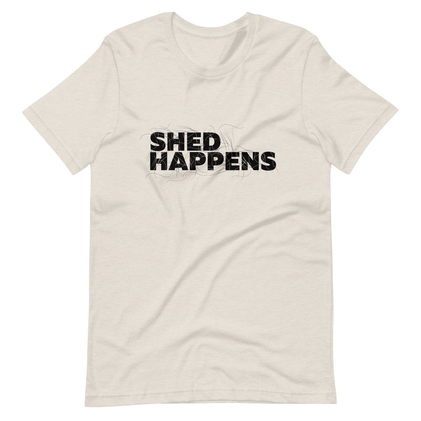Shed Happens Unisex t-shirt