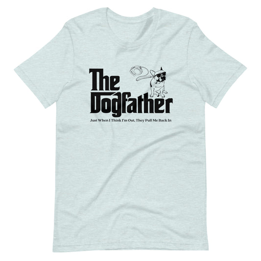 The Dogfather Unisex t-shirt