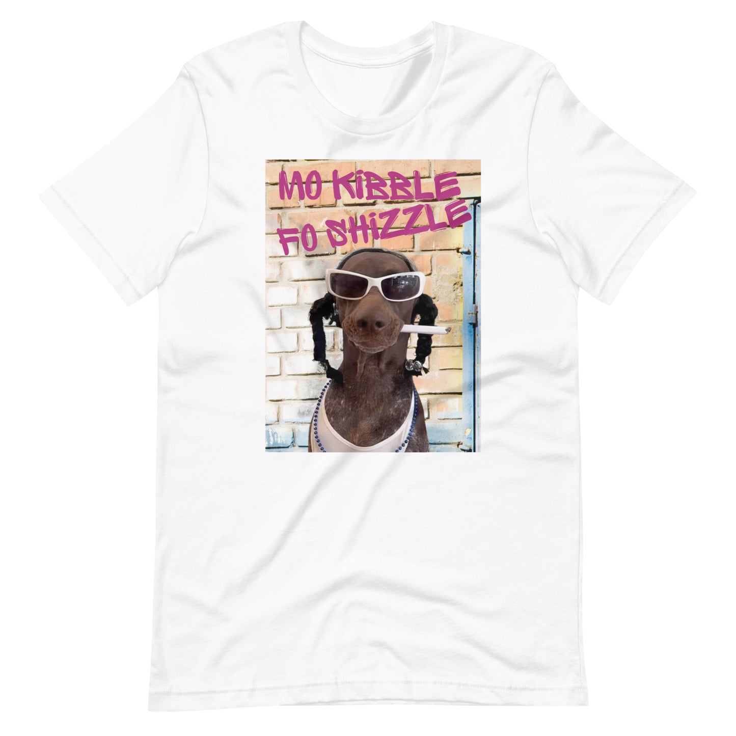 Mo Kibble Fo Shizzle Unisex t-shirt