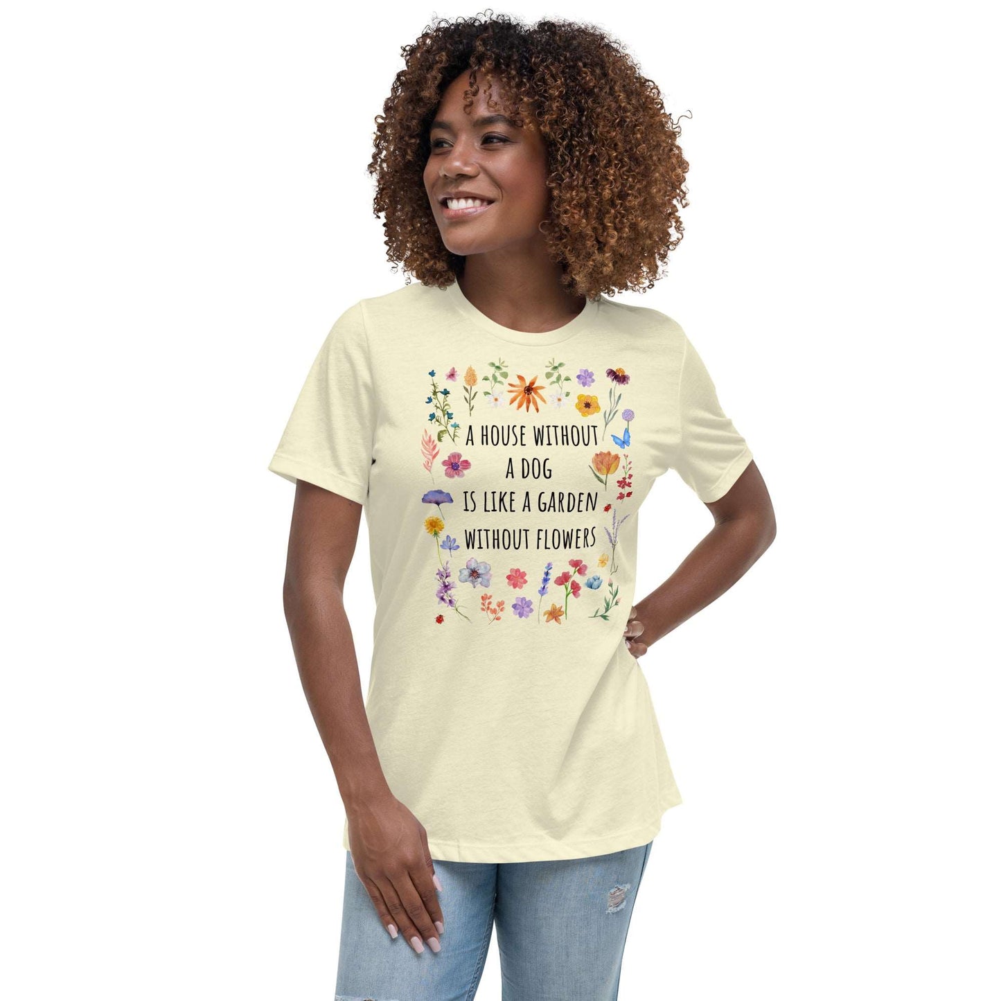 A house without a dog Women's Relaxed T-Shirt