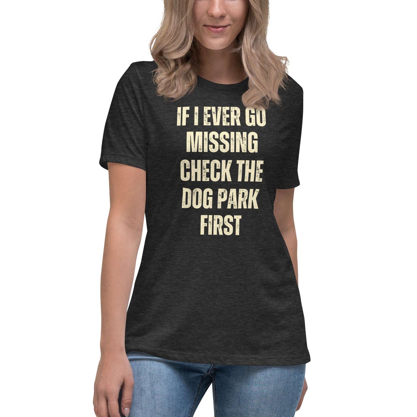 Check the dog park Women's Relaxed T-Shirt