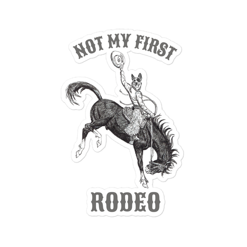 Not My First Rodeo stickers