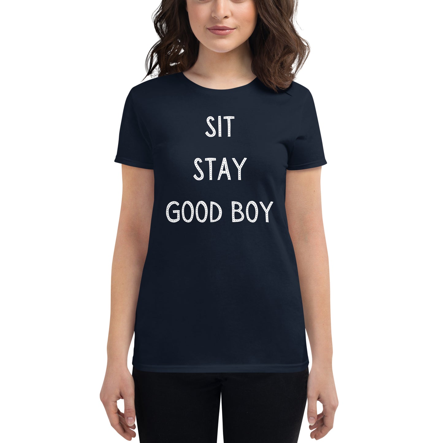 Sit Stay Good Boy Women's short sleeve t-shirt